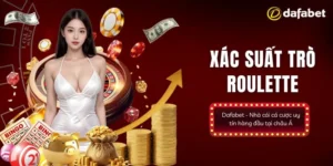 Hiểu đúng về khái niệm xác suất trò Roulette