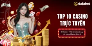 Tiêu chí cụ thể để người chơi đánh giá top 10 casino trực tuyến