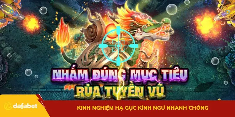 Kinh nghiệm hạ gục kình ngư nhanh chóng