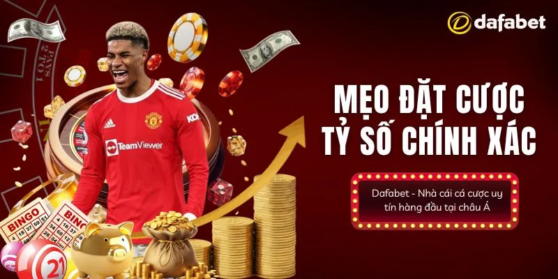 Những thông tin sơ lược về đặt cược tỷ số chính xác