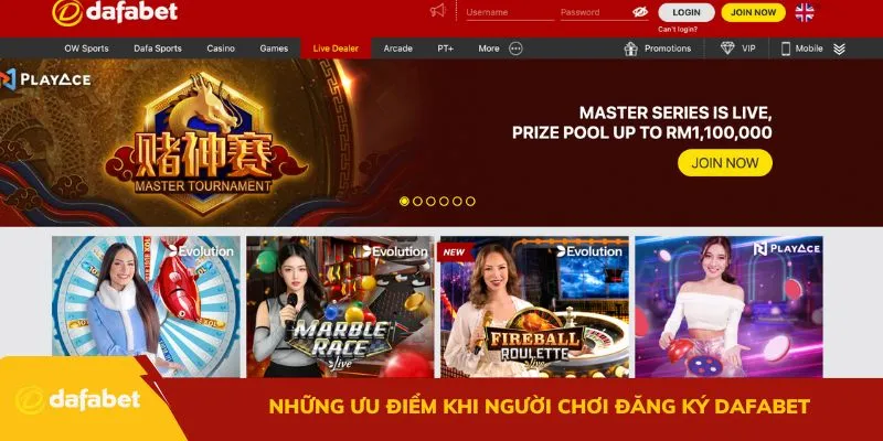 Những ưu điểm khi người chơi đăng ký Dafabet